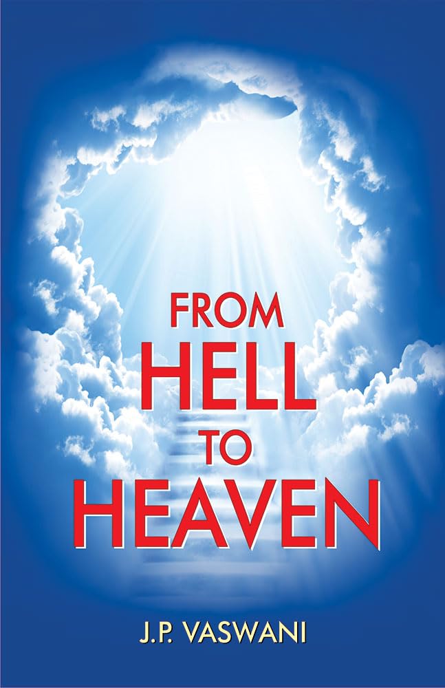 From Hell to Heaven