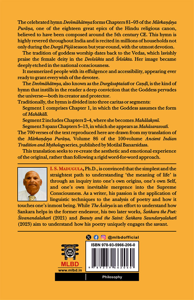 Celebrating the Goddess Devimahatmyam (Excerpted from the Author's Translation of the Markandeya Purana)