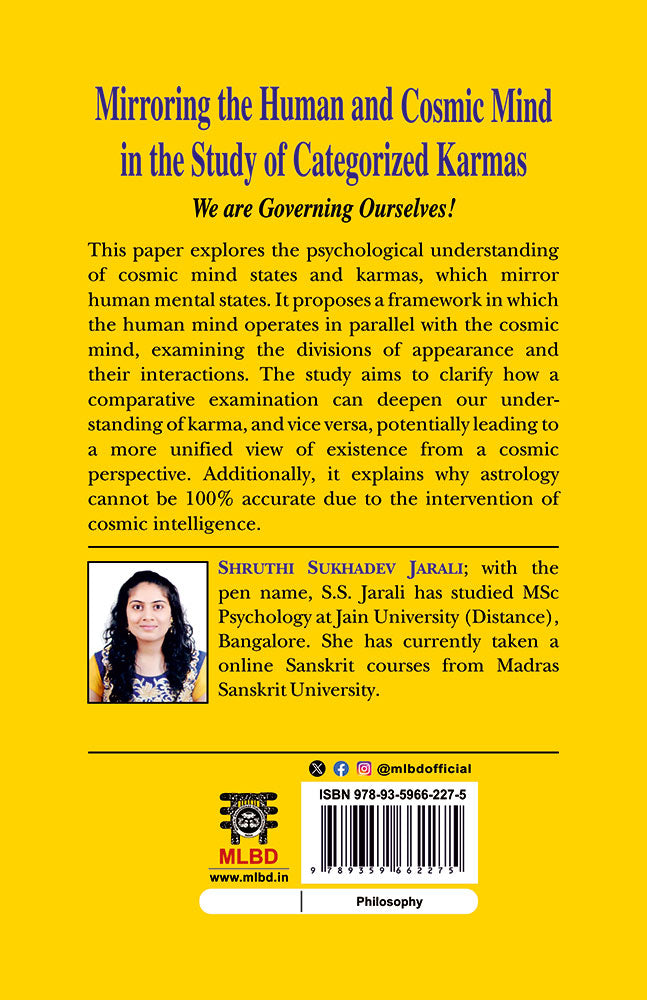 Mirroring the Human and Cosmic Mind in the Study of Categorized Karmas: We are Governing Ourselves!