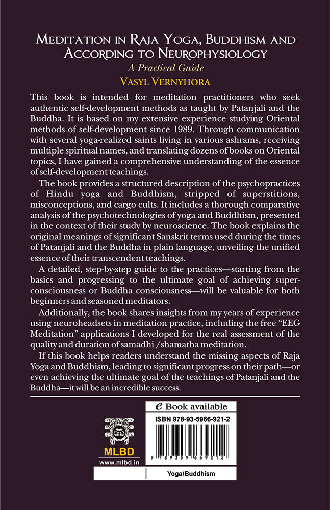 Meditation in Raja Yoga, Buddhism and According to Neurophysiology (A Practical Guide)