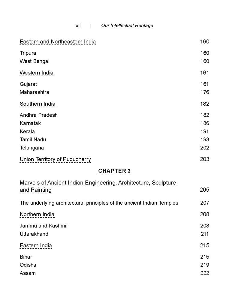 Our Intellectual Heritage: There exists a large body of evidence for the width, depth and accuracy of the ancient Indian Knowledge