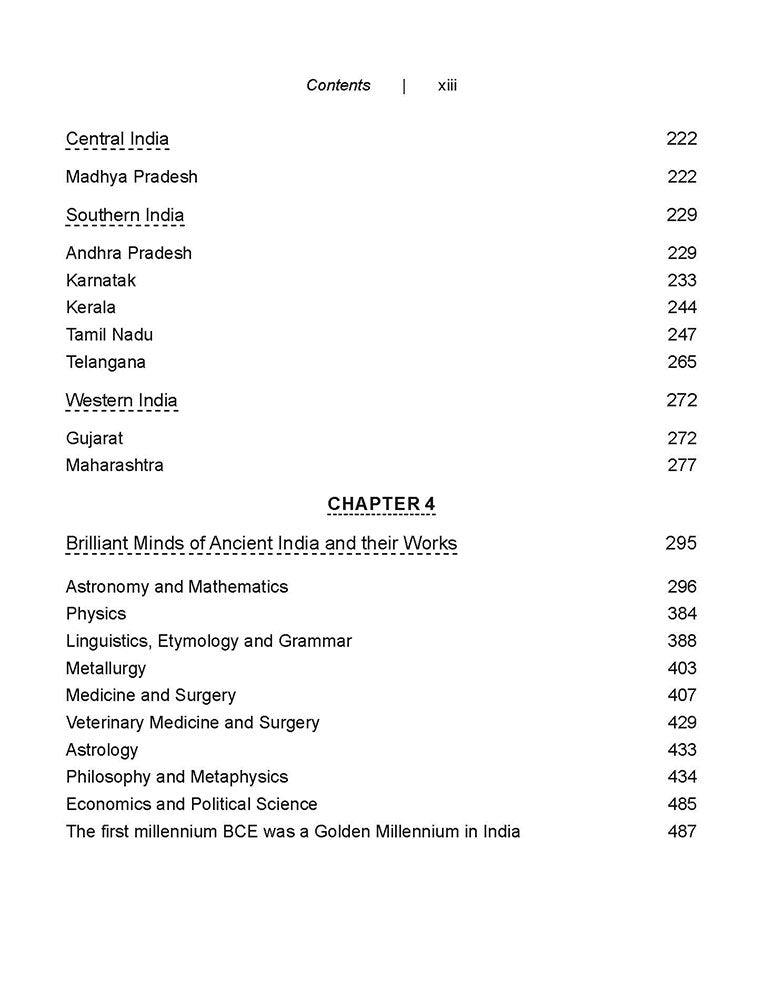Our Intellectual Heritage: There exists a large body of evidence for the width, depth and accuracy of the ancient Indian Knowledge