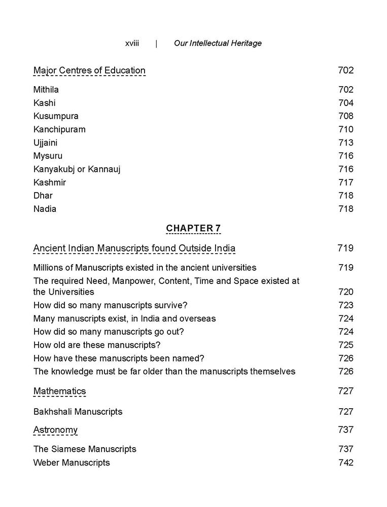 Our Intellectual Heritage: There exists a large body of evidence for the width, depth and accuracy of the ancient Indian Knowledge