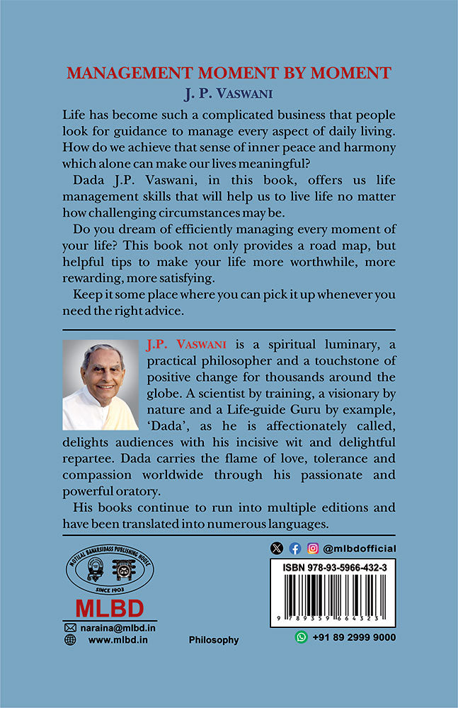 Management Moment By Moment: Thoughts that help you to be responsible, manage yourself and take control of your life