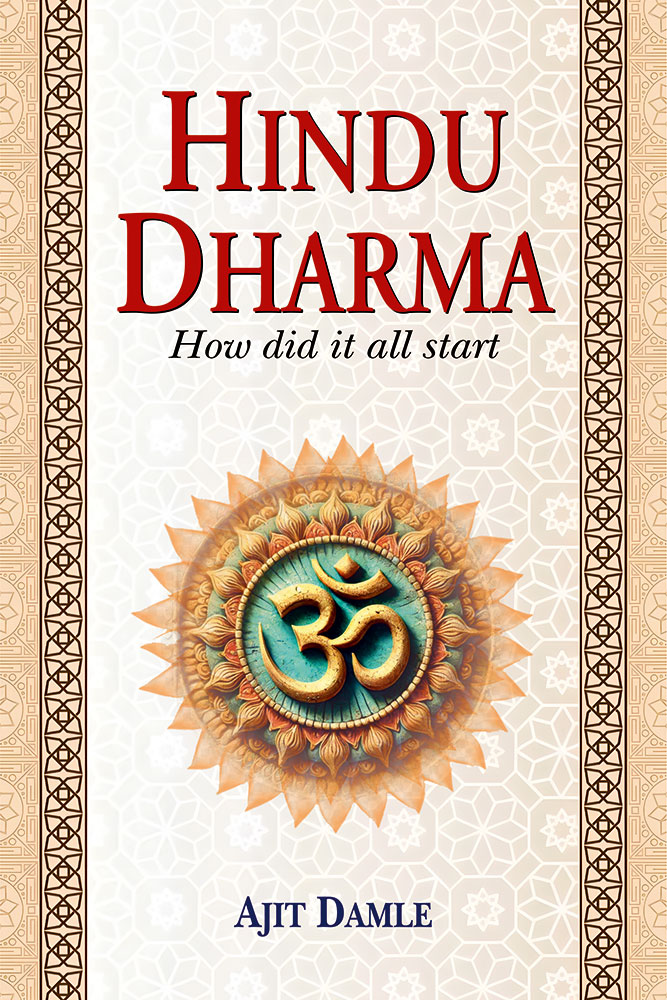 Hindu Dharma: How did it all Start