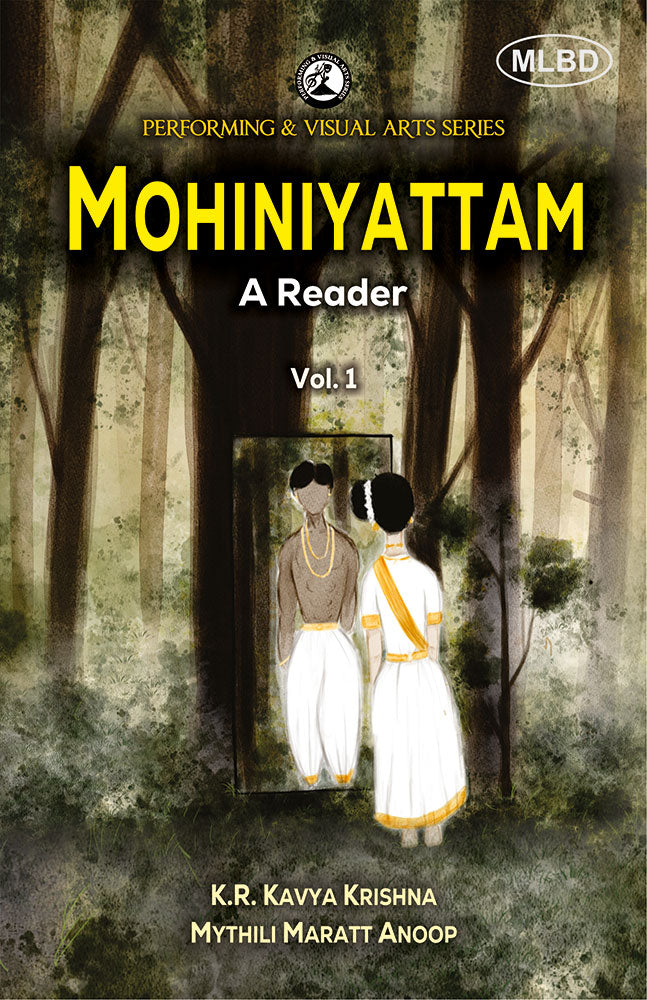 Mohiniyattam: A Reader (2 Volumes)