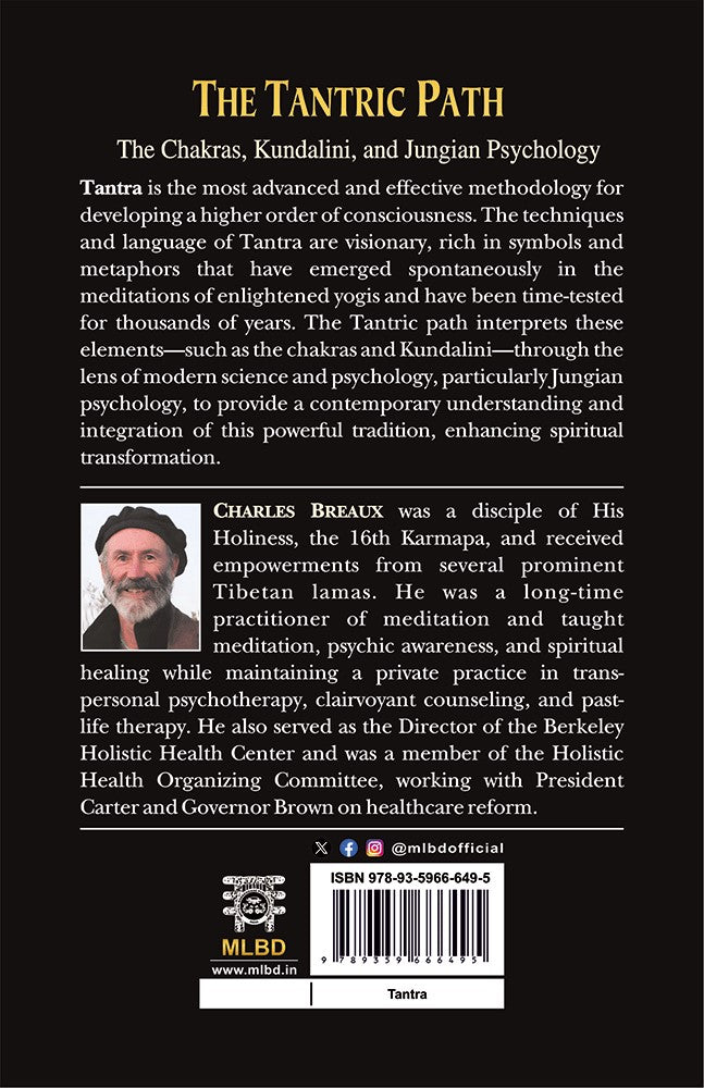 The Tantric Path: The Chakras, Kundalini, and Jungian Psychology
