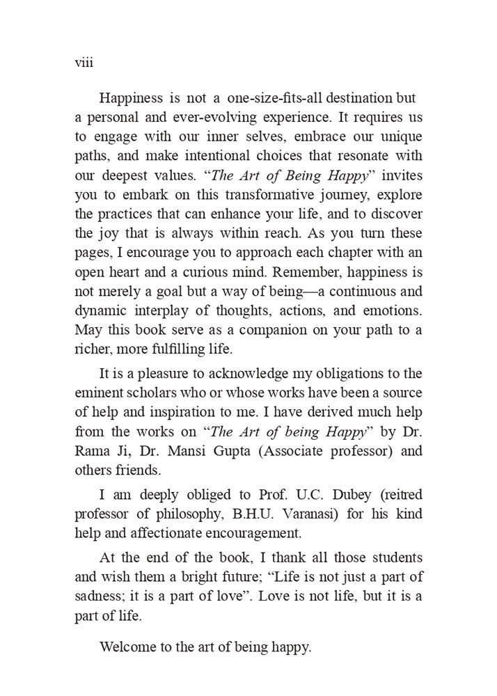 The Art of Being Happy: Happiness is the Art of Feeling, Not a Part of Feeling
