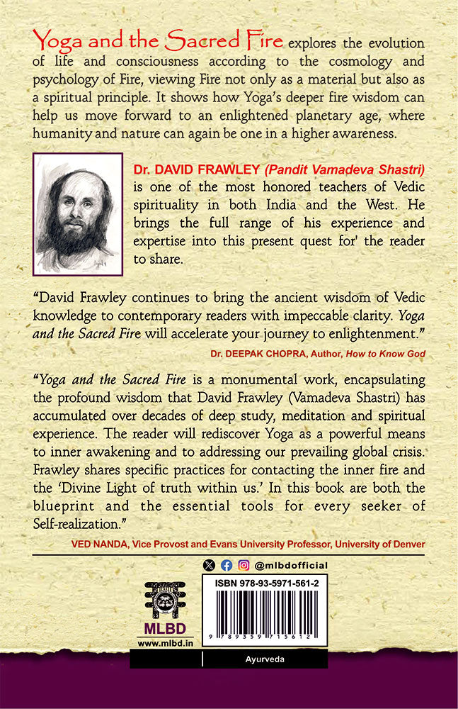 Yoga and the Sacred Fire: Self-Realization and Planetary Transformation