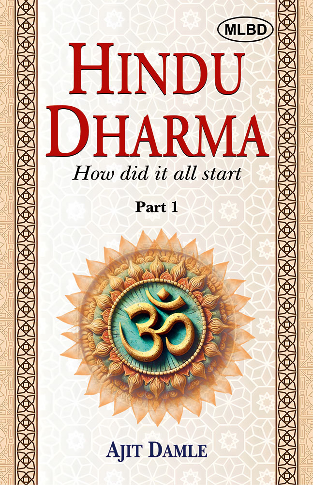 Hindu Dharma: How did it all start (Part-1)