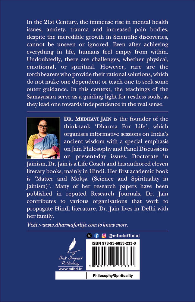 Soul Science for the Millennials: Timeless Wisdom from a 2000-year-old text, Samayasara, by the Indian Jain Scholar Kundakunda Acarya