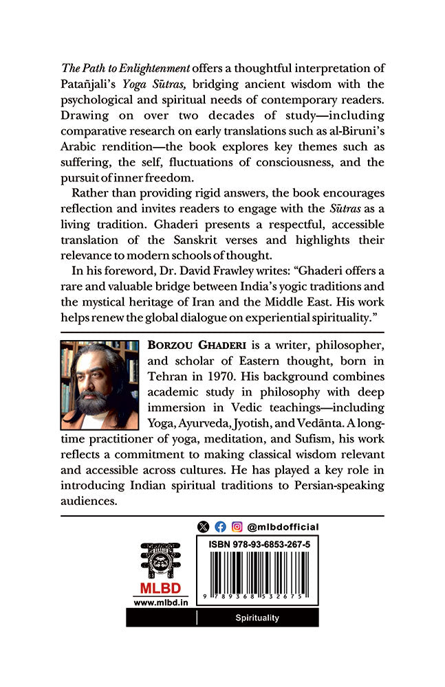 The Path to Enlightenment: Decoding Patanjali's Philosophy for Modern Times (Foreword by David Frawley)
