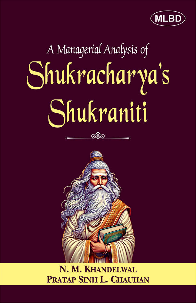 A Managerial Analysis of Shukracharya's Shukraniti