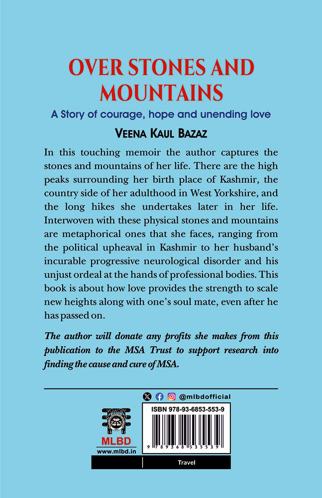 Over Stones and Mountains: A Story of courage, hope and unending love