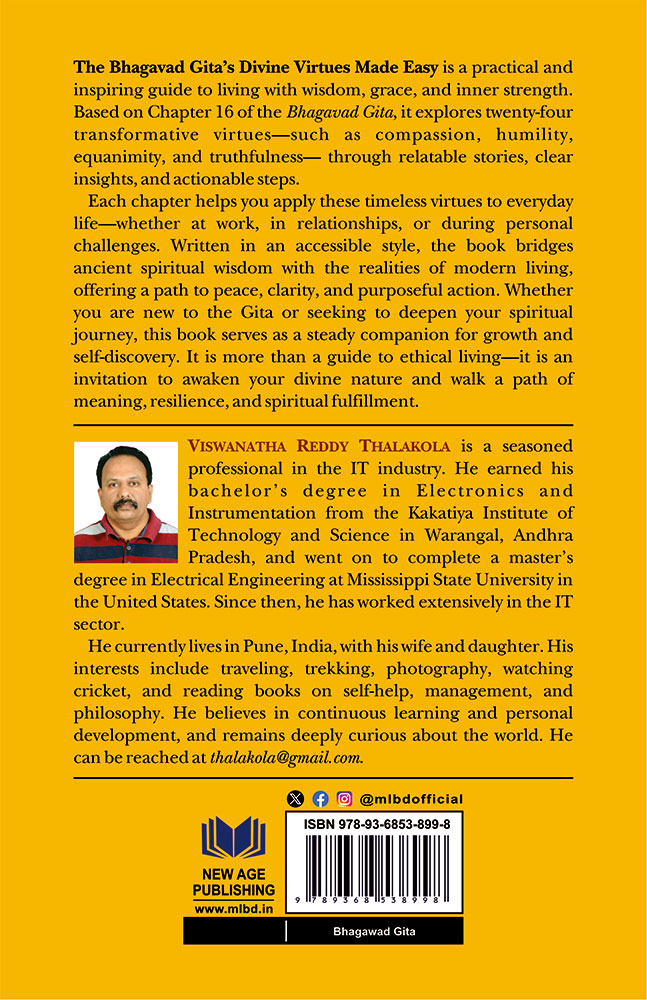 The Bhagavad Gita’s Divine Virtues Made Easy: A Guide to Cultivating Divine Nature