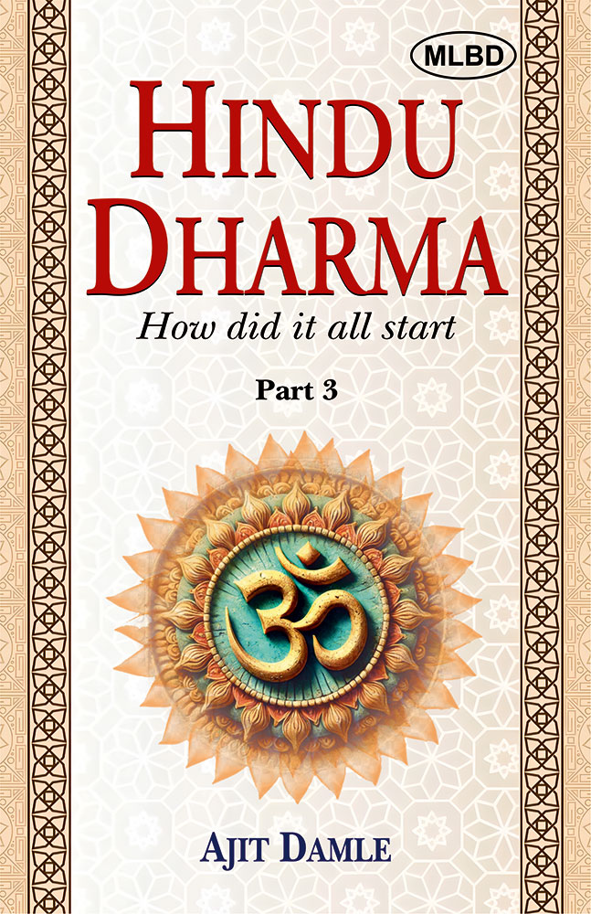 Hindu Dharma: How did it all start (Part-3)