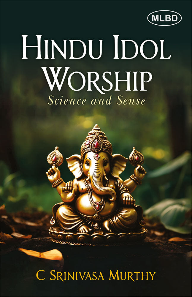 Hindu Idol Worship: Science and Sense
