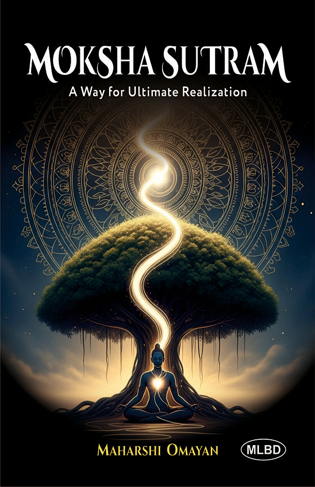 Moksha Sutram: A Way for Ultimate Realization