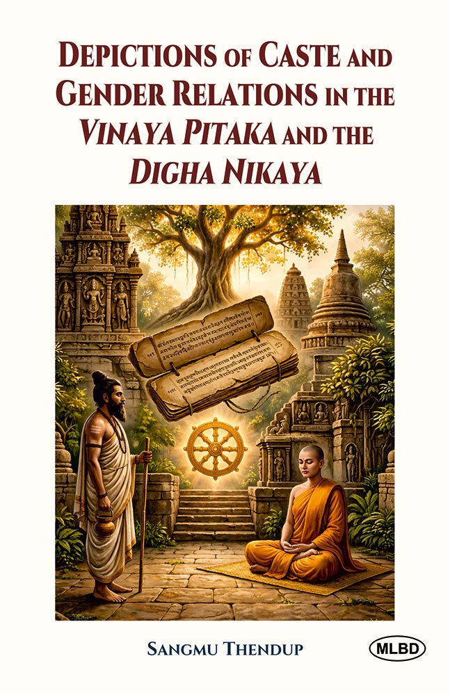 Depictions of Caste and Gender Relations in the Vinaya Pitaka and the Digha Nikaya