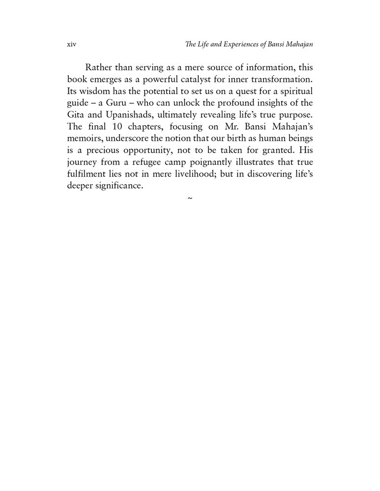 The Life and Experiences of Bansi Mahajan (A Truth-Seeker): Insights In To Motivation, Psychology, and Spirituality