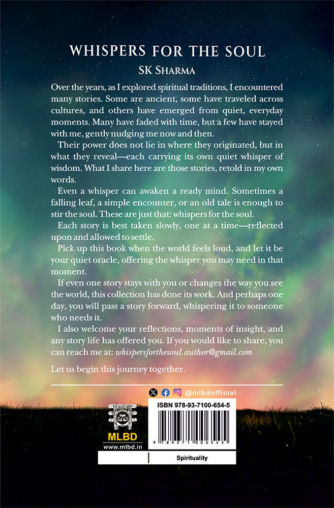 Whispers for the Soul: 101 Short Stories of Wisdom and Spirituality for Ready Minds