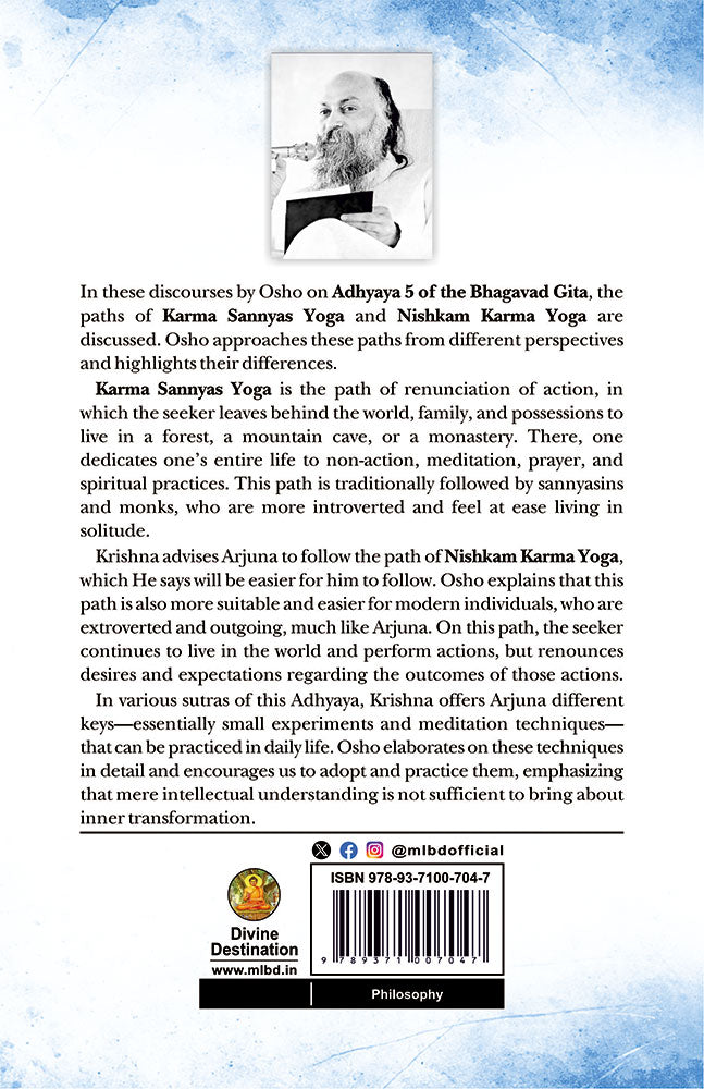 Gita Darshan: Discourses on the Bhagavad Gita by Osho (Volume 4): Adhyaya 5 - Yoga of Renunciation of Action (Karma - Sannyas - Yoga)