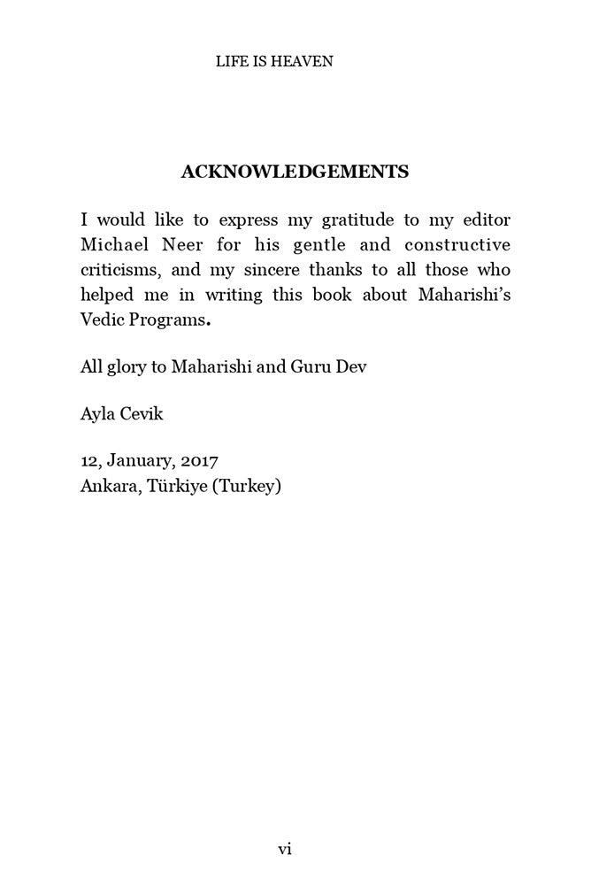 Life is Heaven: Maharishi Mahesh Yogi's Vedic Programs