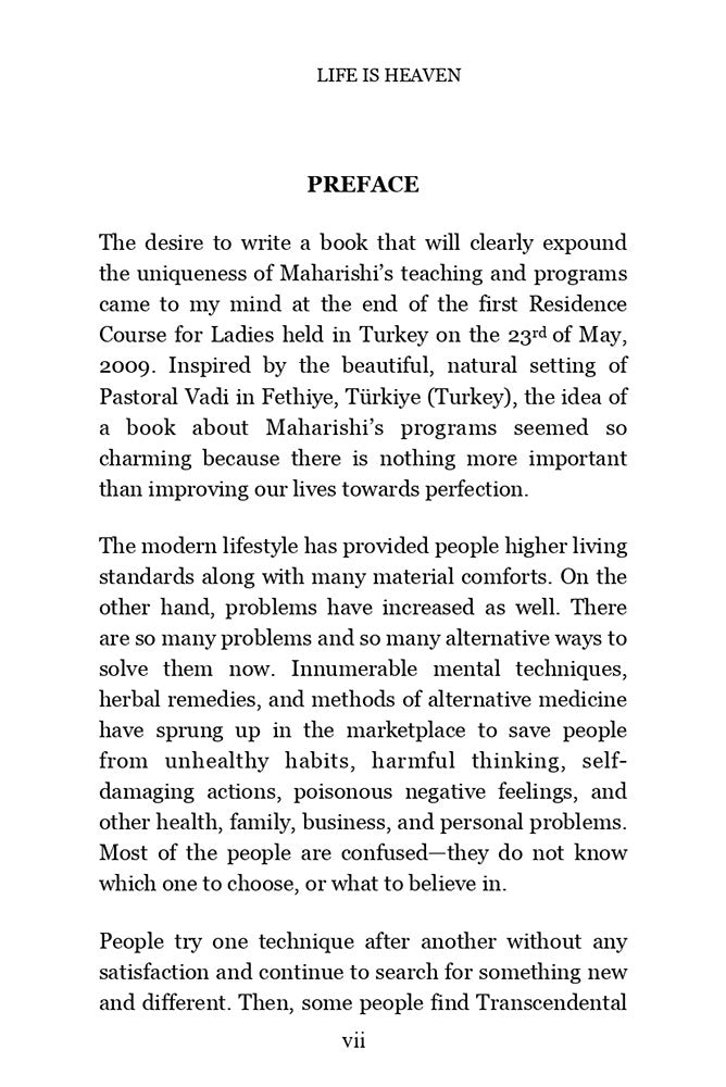 Life is Heaven: Maharishi Mahesh Yogi's Vedic Programs