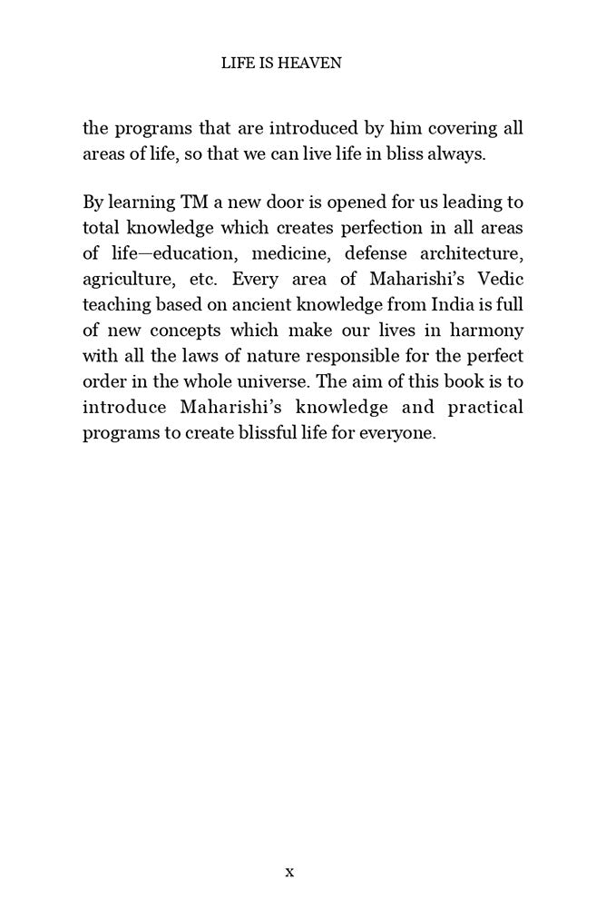 Life is Heaven: Maharishi Mahesh Yogi's Vedic Programs