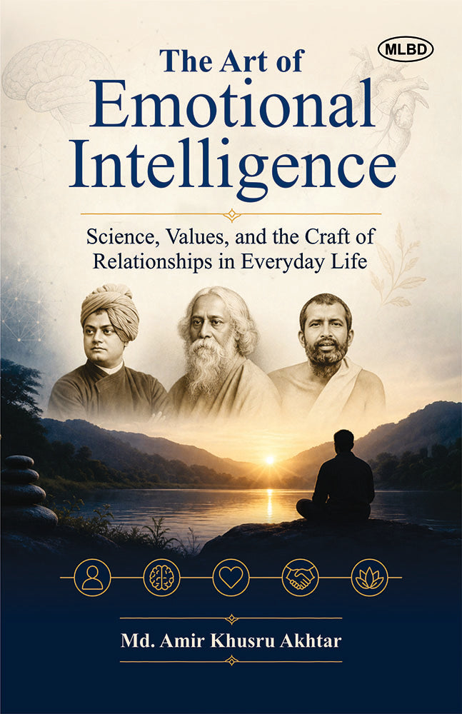 The Art of Emotional Intelligence: Science, Values and the Craft of Relationships in Everyday Life