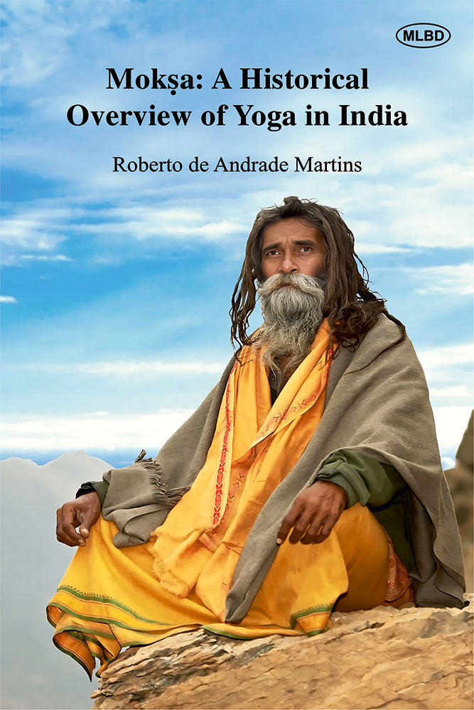 Moksa: A Historical Overview of Yoga in India
