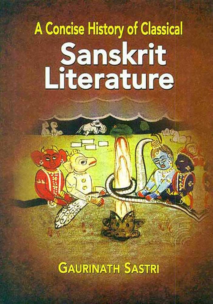 A Concise History of Classical Sanskrit Literature