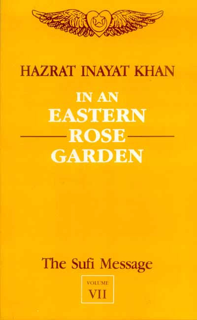 The Sufi Message (Vol. 7): In An Eastern...