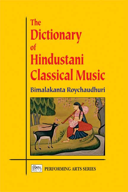 The Dictionary of Hindustani Classical M...