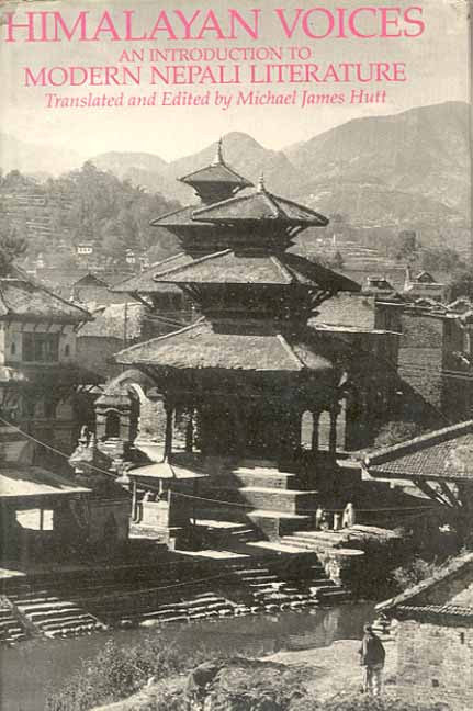 Himalayan Voices: An Introduction to Modern Nepali Literature