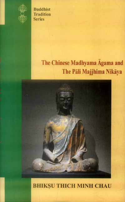 The Chinese Madhyama Agama and the Pali Majjhima Nikaya – Motilal Banarsidass Publishing House