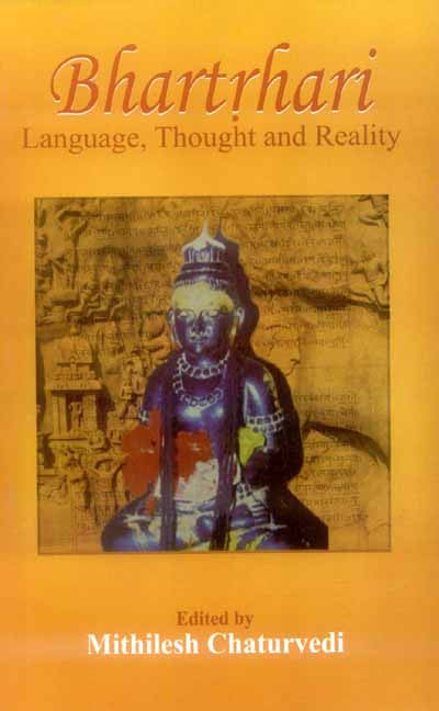Motilal　House　Reality　Banarsidass　Thought　Language,　Bhartrhari:　Publishing　and　–