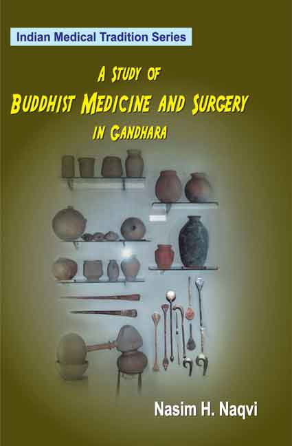 A Study of Buddhist Medicine and Surgery...
