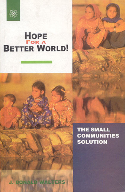 Hope For A Better World!: The Cooperative Communities Way