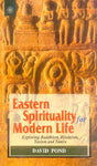 Eastern Spirituality for Modern Life: Exploring Buddhism, Hinduism, Taoism and Tantra