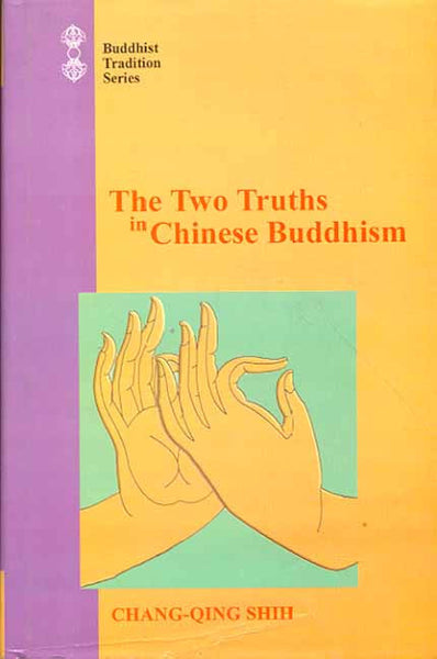 The Two Truths in Chinese Buddhism