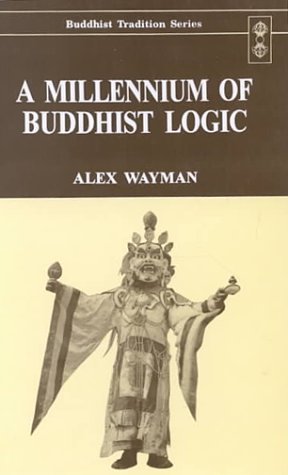 A Millennium of Buddhist Logic (Vol.I) –...