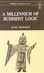 A Millennium of Buddhist Logic (Vol.I)