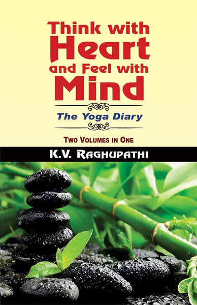 Think with Heart and Feel with Mind: The Yoga Diary