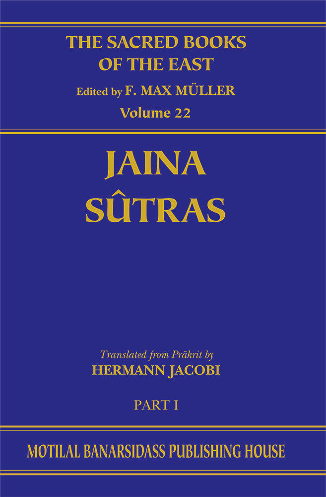 Jaina Sutras, Pt.1 (SBE Vol. 22): Jainism