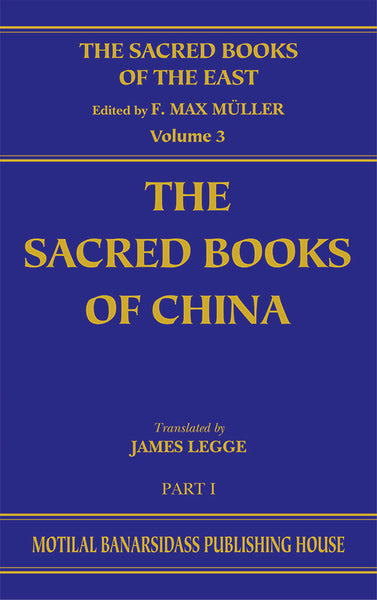 The Sacred Books of China Pt. 1 (SBE Vol. 3)