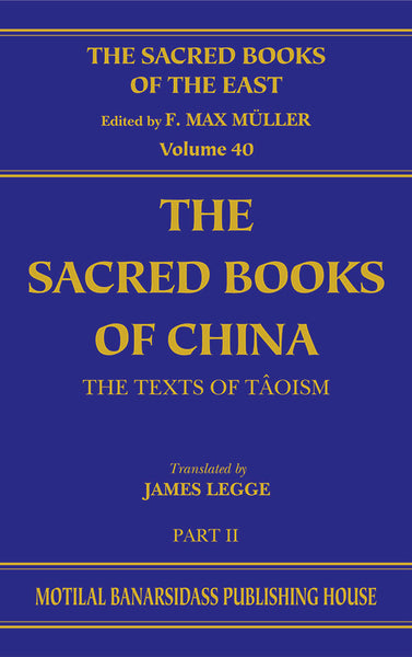 The Sacred Books of China (SBE Vol. 40): The Writings of Kwang-Zze. Books (XVIII-XXXII)
