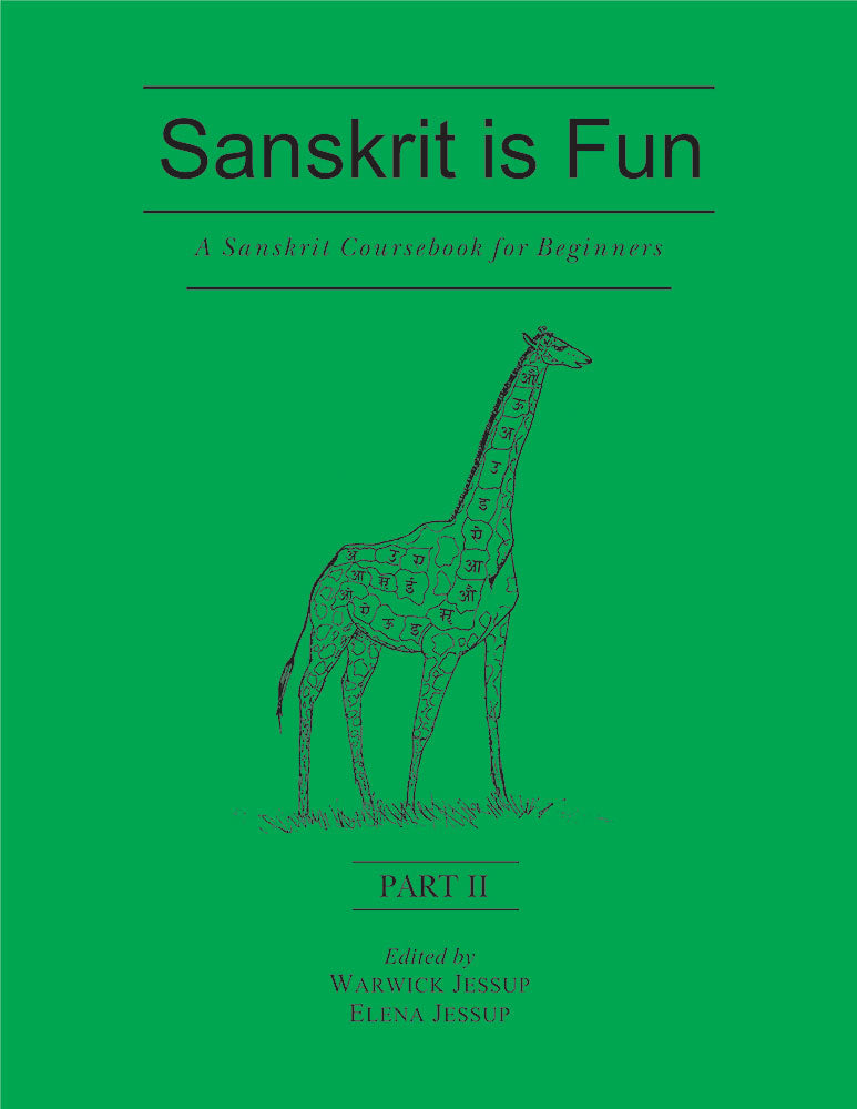 Sanskrit is Fun, Part 2: A Sanskrit cour...