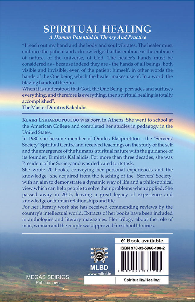 Spiritual Healing: A Human Potential in theory and Practice