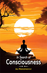 In Search of Consciousness